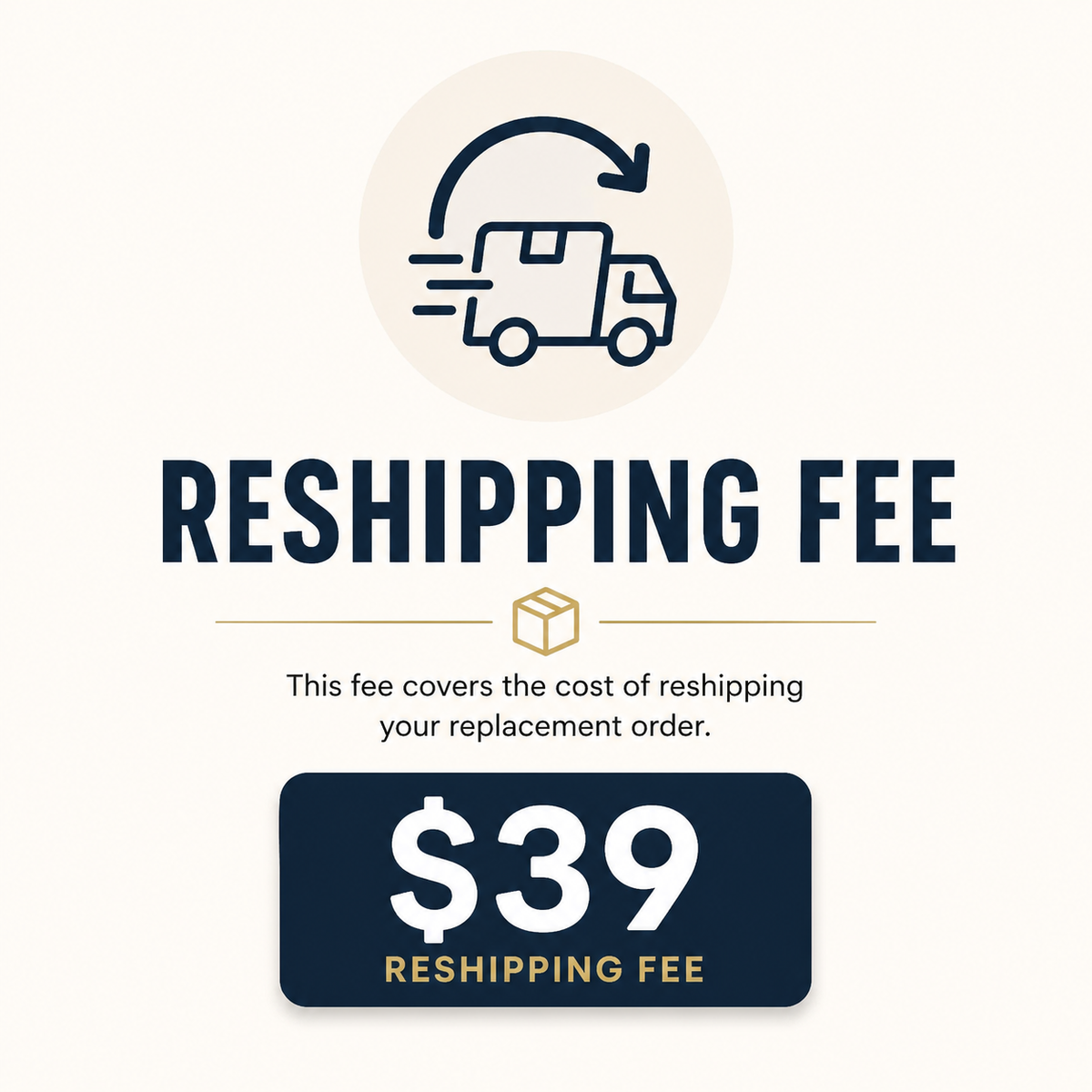 Reshipping Fee